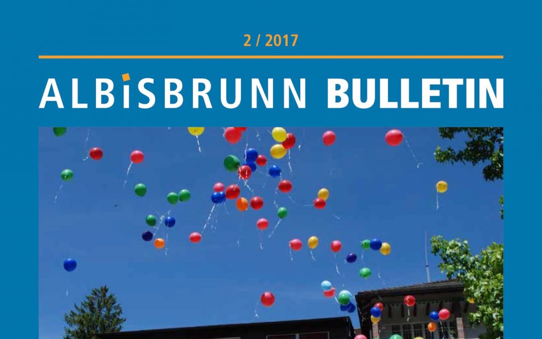 Albisbrunn Bulletin 2 / 2017